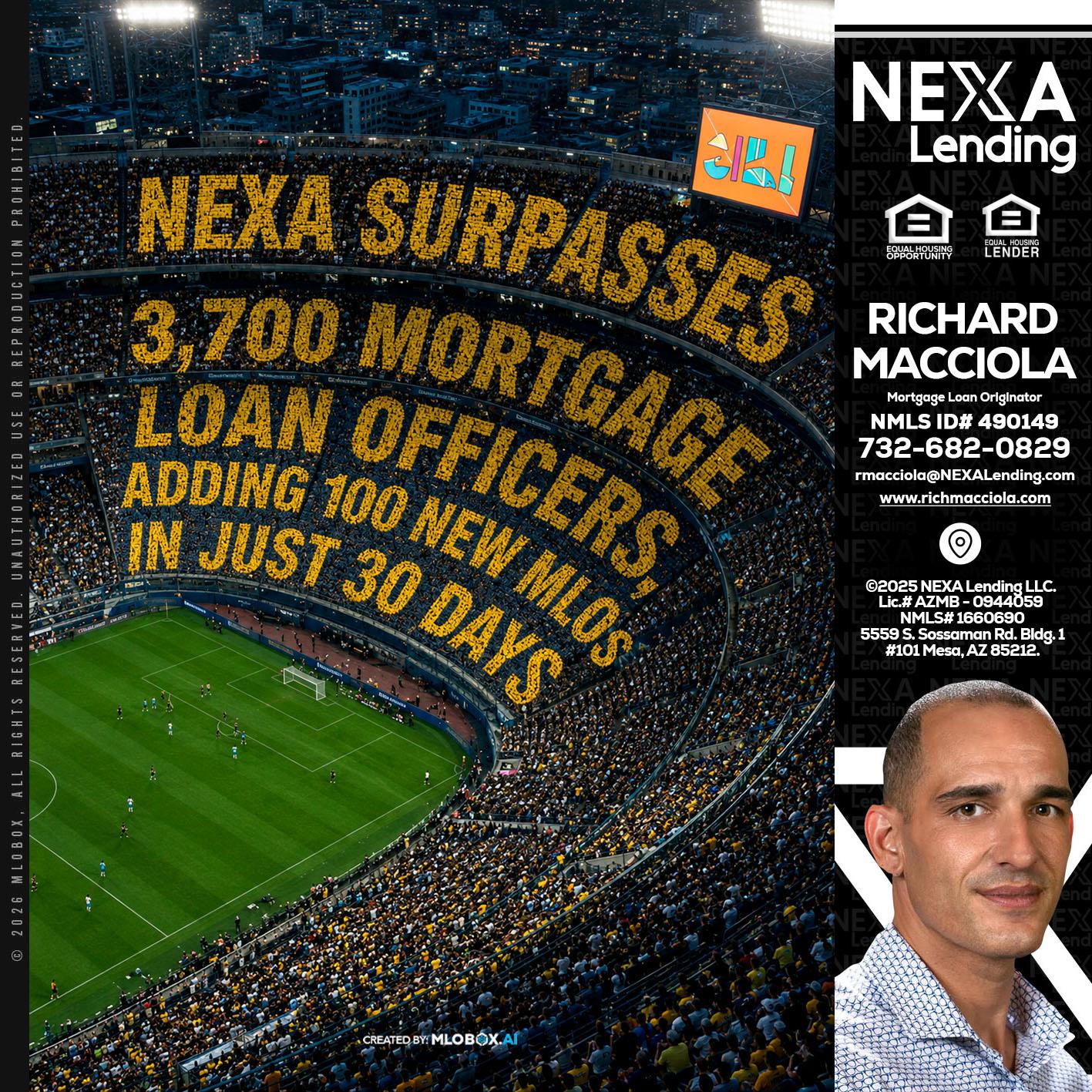 NEXA SURPASSES - Richard Macciola -Mortgage Loan Originator