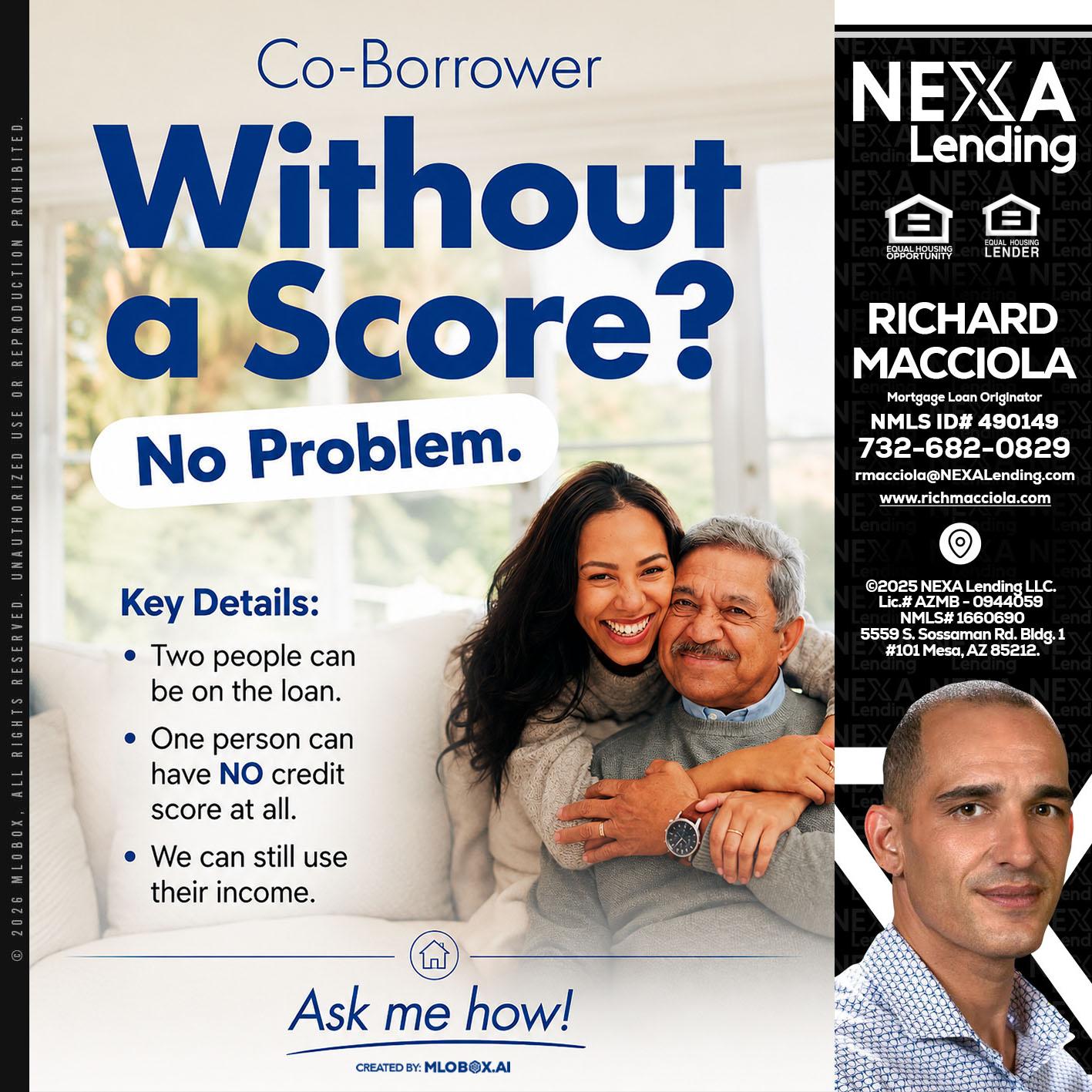 WITHOUT SCORE? - Richard Macciola -Mortgage Loan Originator