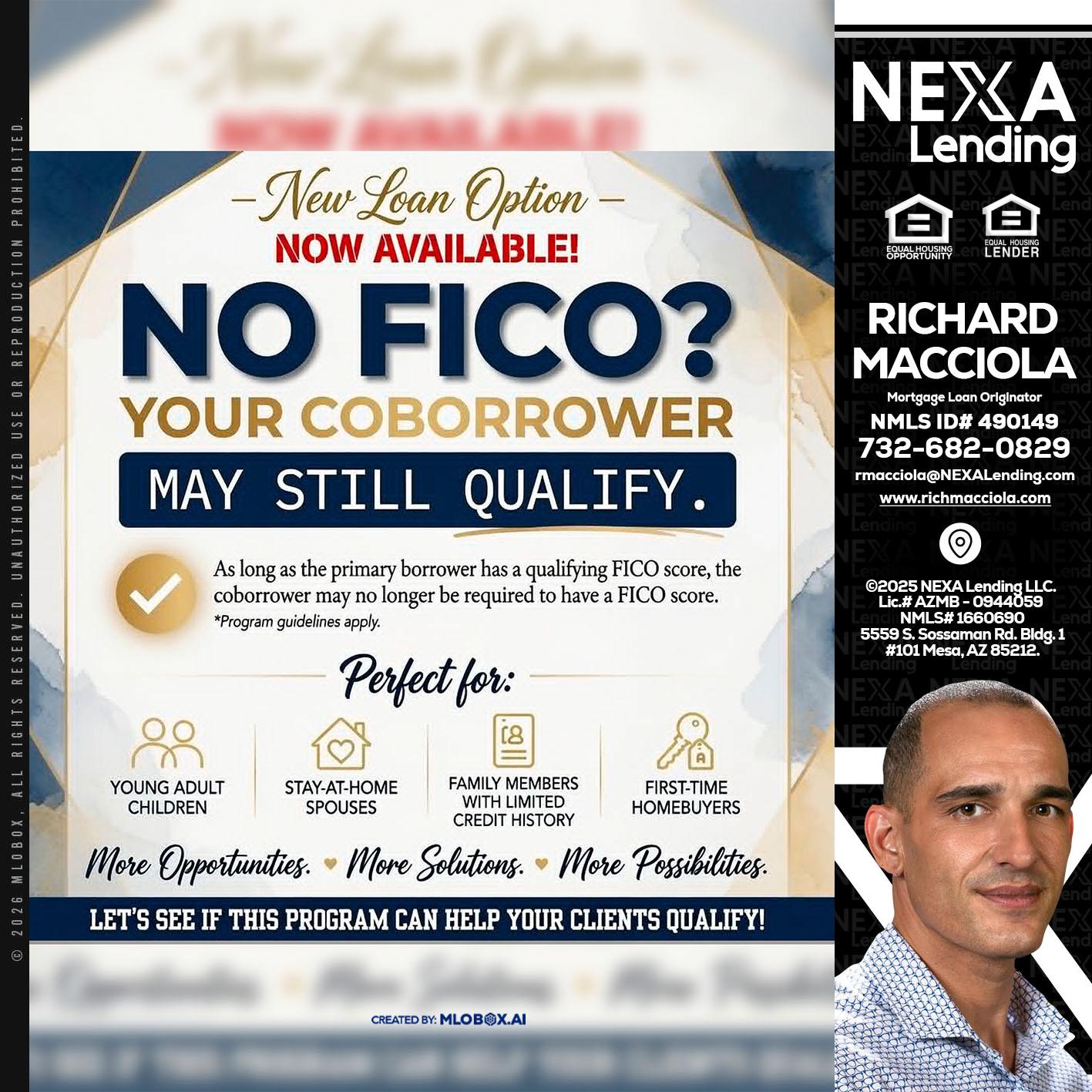 NO FICO? - Richard Macciola -Mortgage Loan Originator