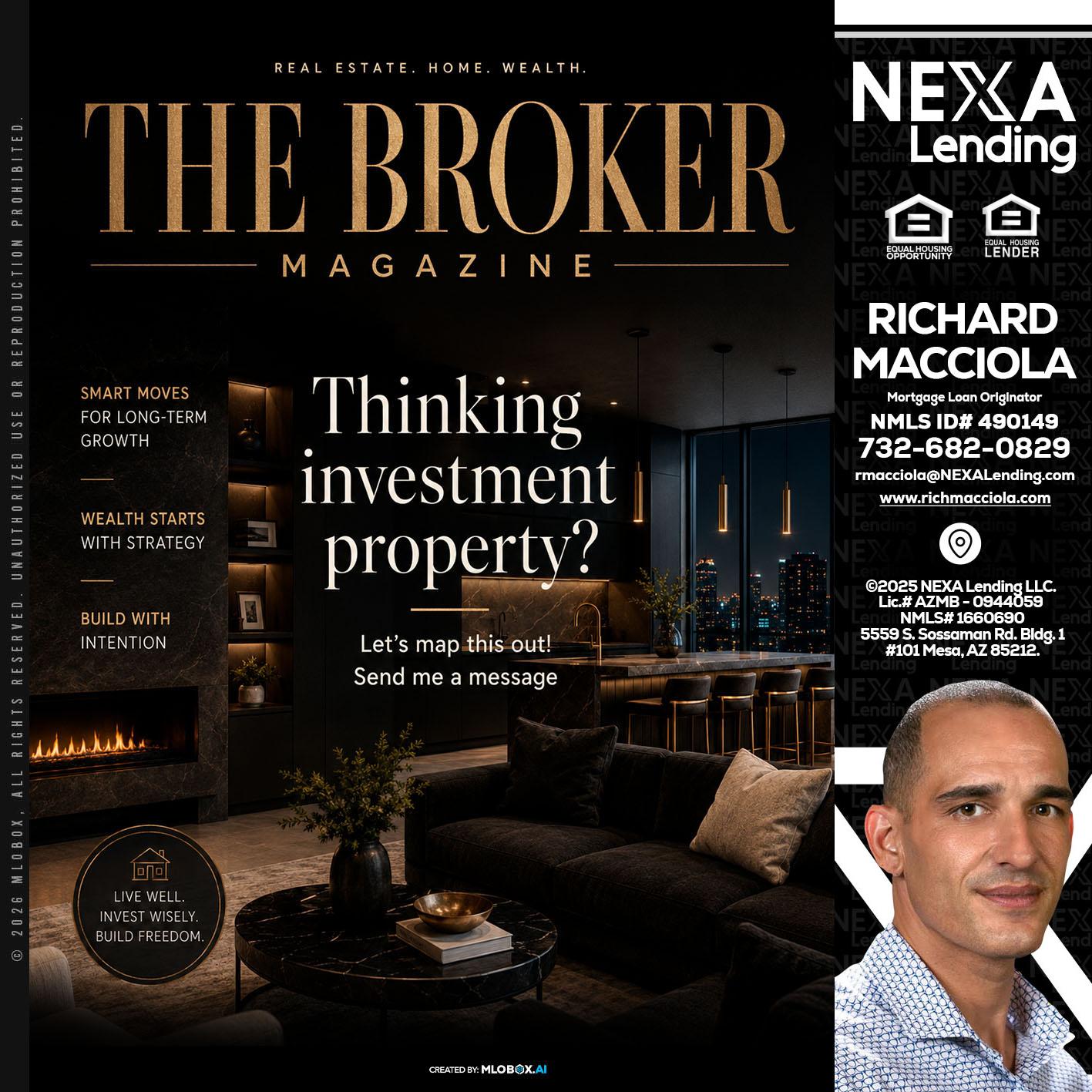 THE BROKER - Richard Macciola -Mortgage Loan Originator