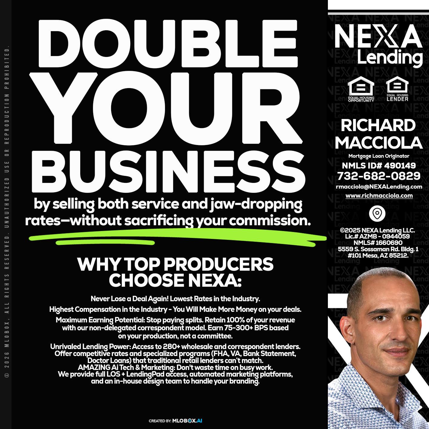 DOUBLE YOUR BUSINESS - Richard Macciola -Mortgage Loan Originator