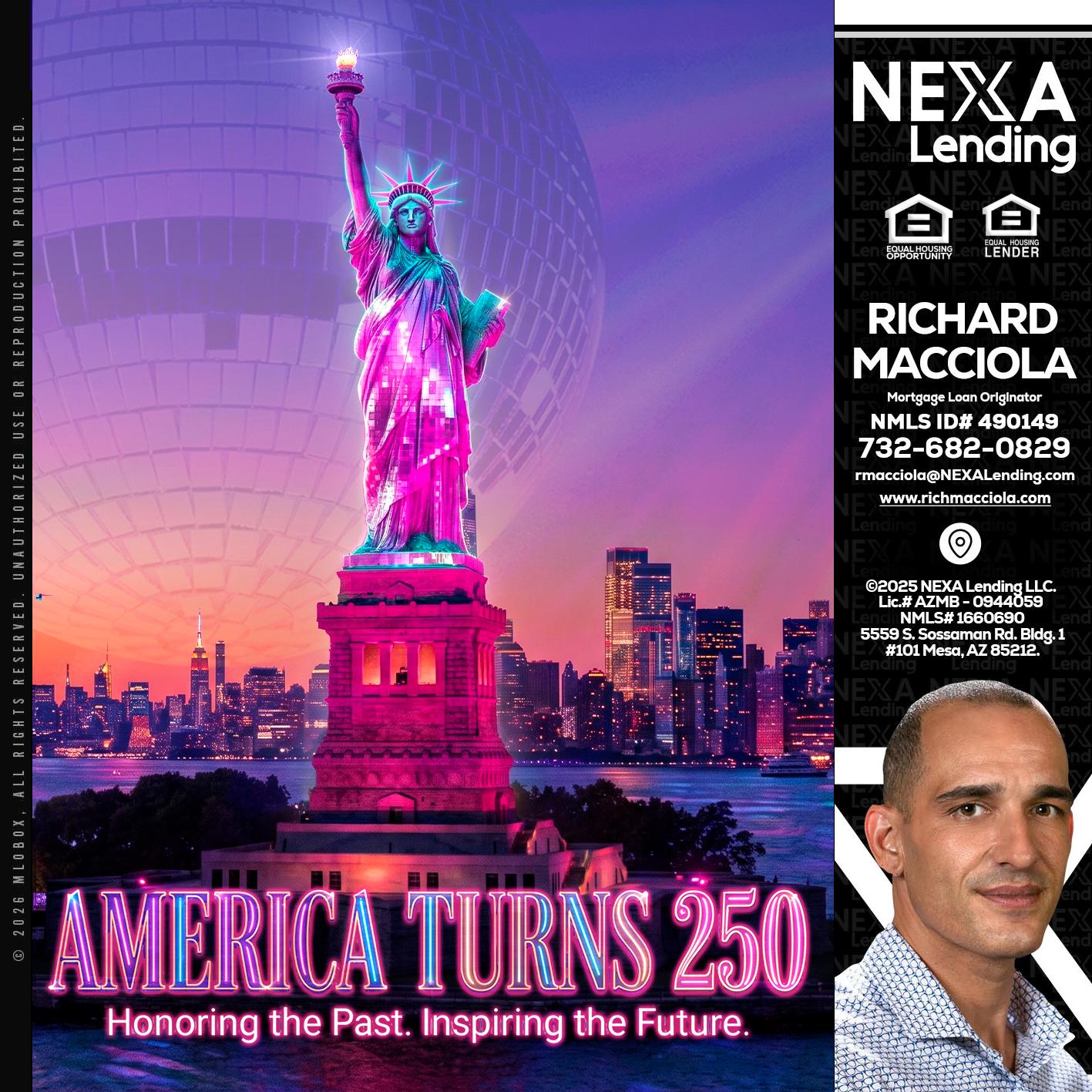 AMERICA TURNS 250 - Richard Macciola -Mortgage Loan Originator