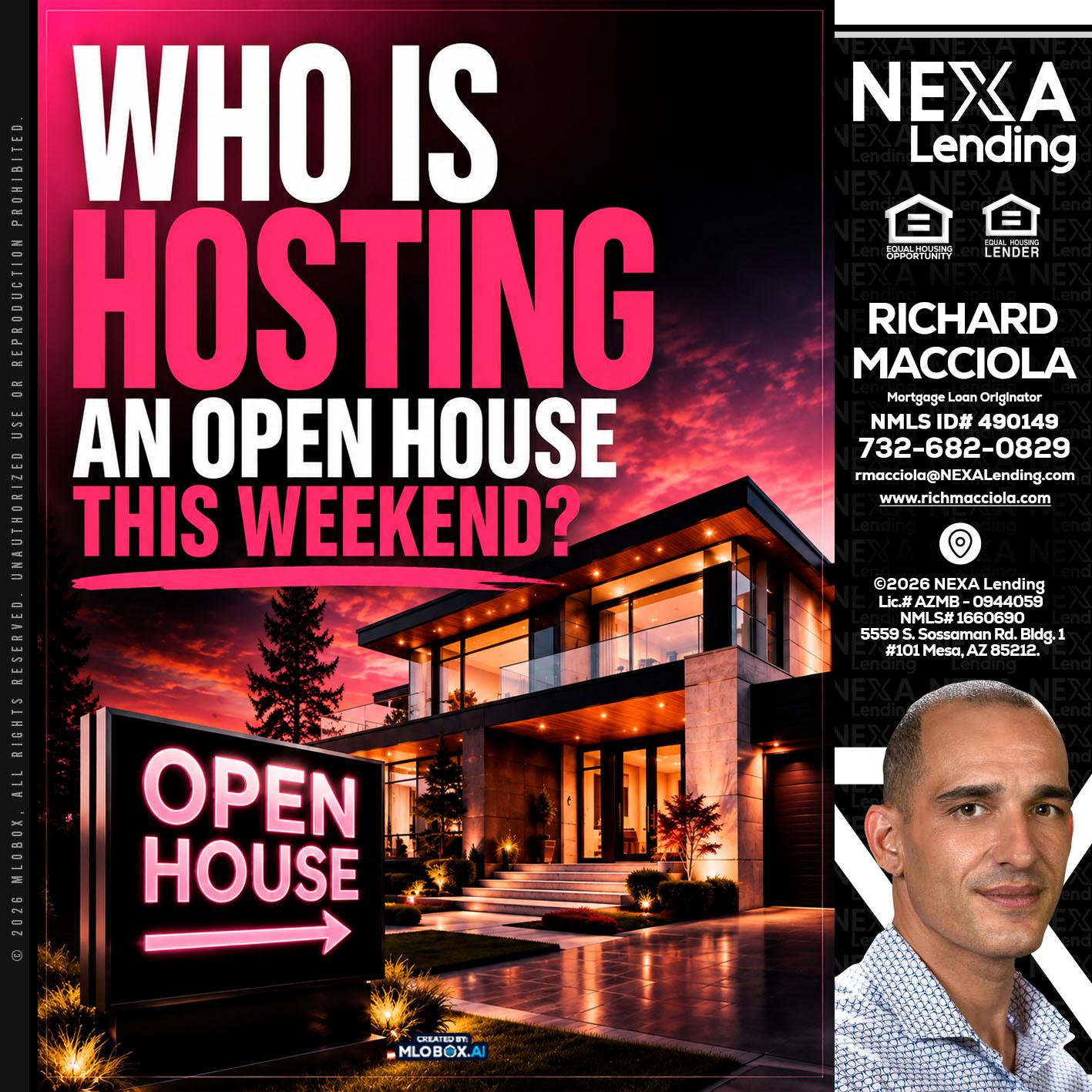 who's is hosting - Richard Macciola -Mortgage Loan Originator