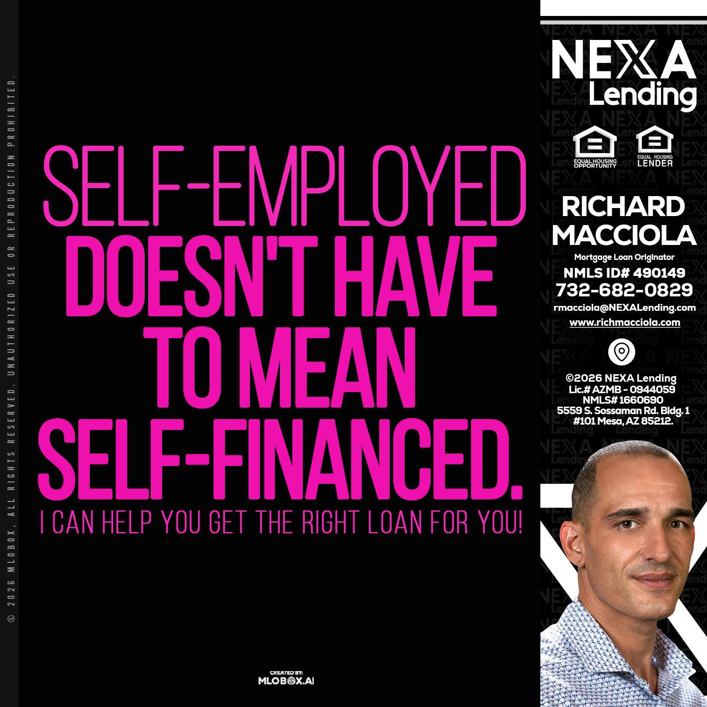 self employed - Richard Macciola -Mortgage Loan Originator