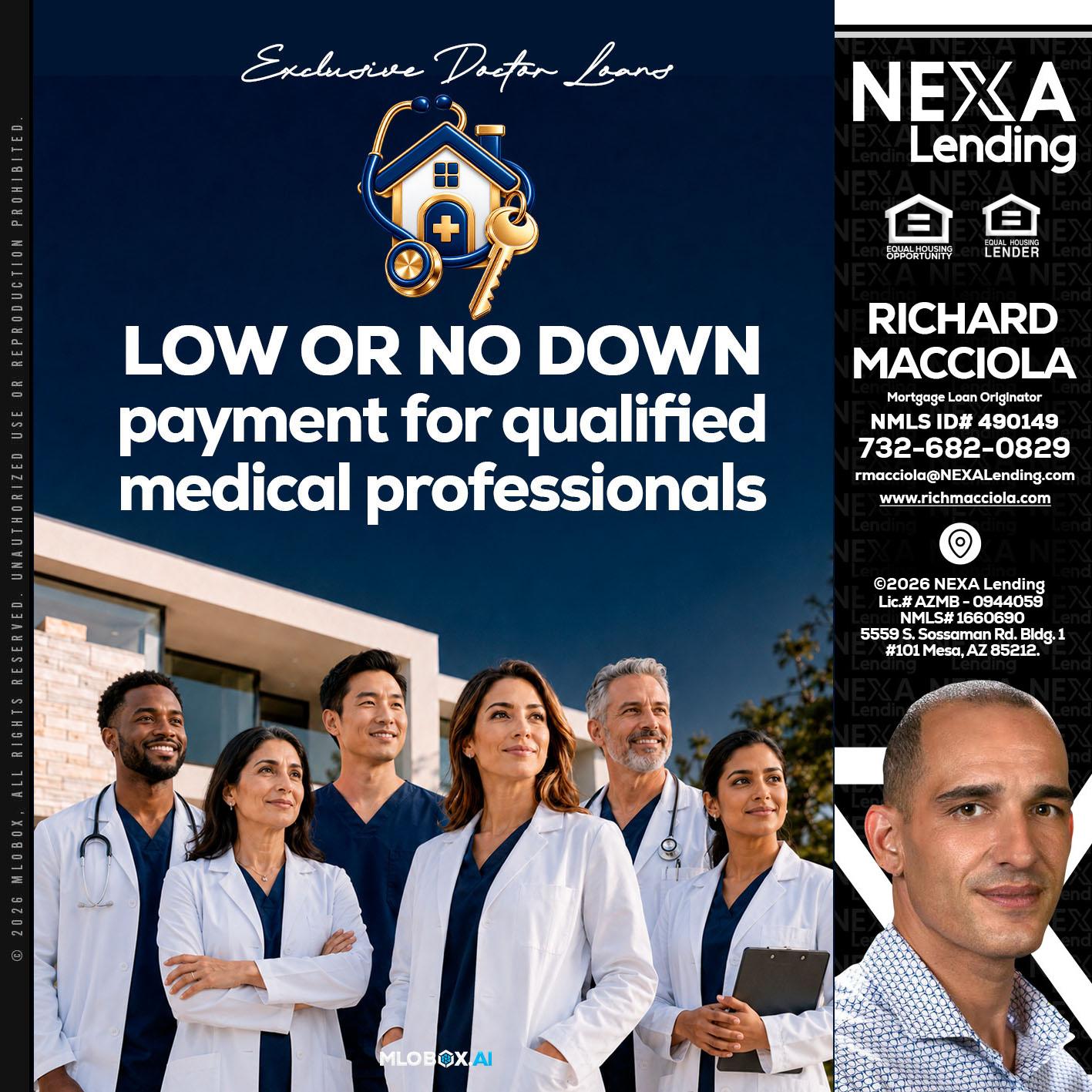 DOCTOR LOANS - Richard Macciola -Mortgage Loan Originator