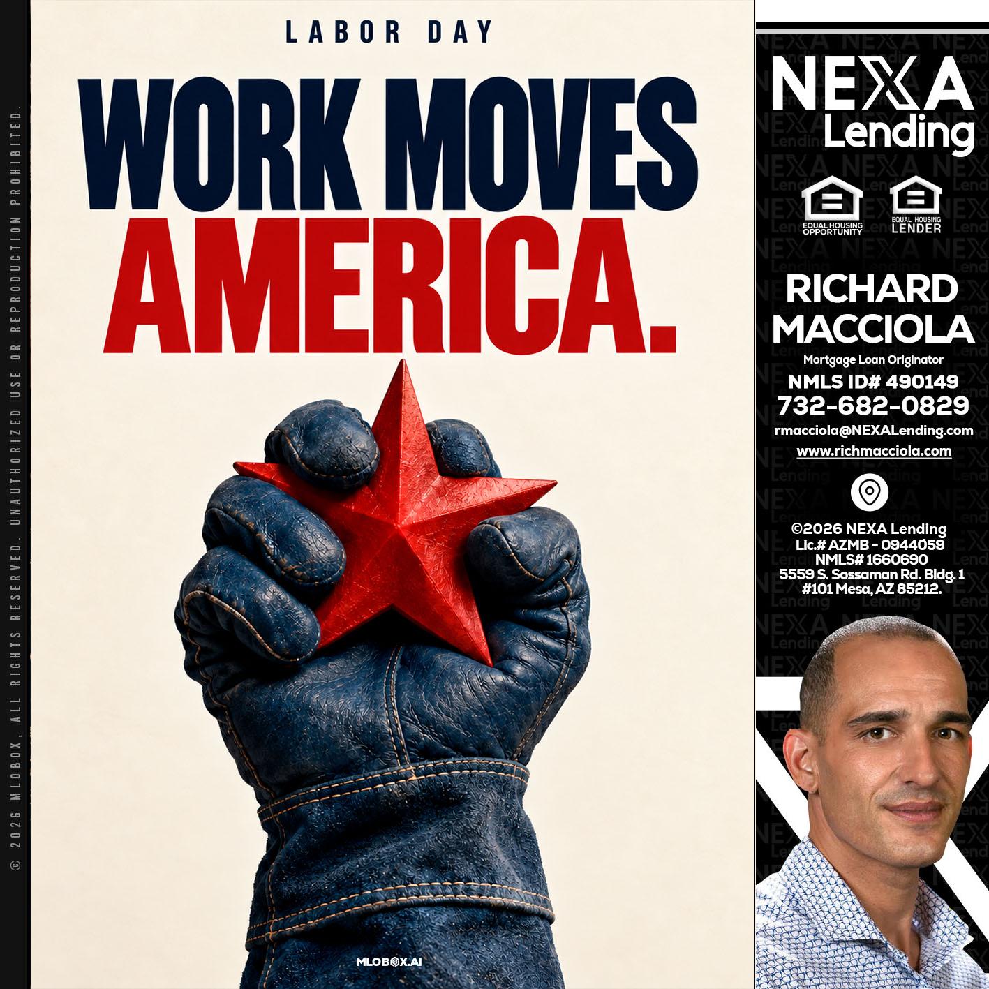 WORKS MOVES AMERICA - Richard Macciola -Mortgage Loan Originator