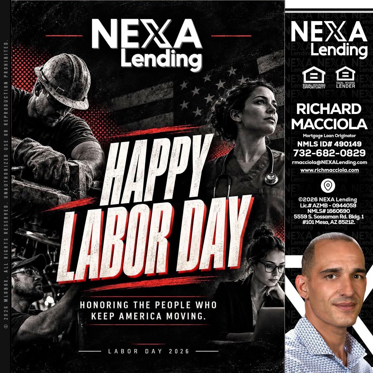 LABOR DAY - Richard Macciola -Mortgage Loan Originator