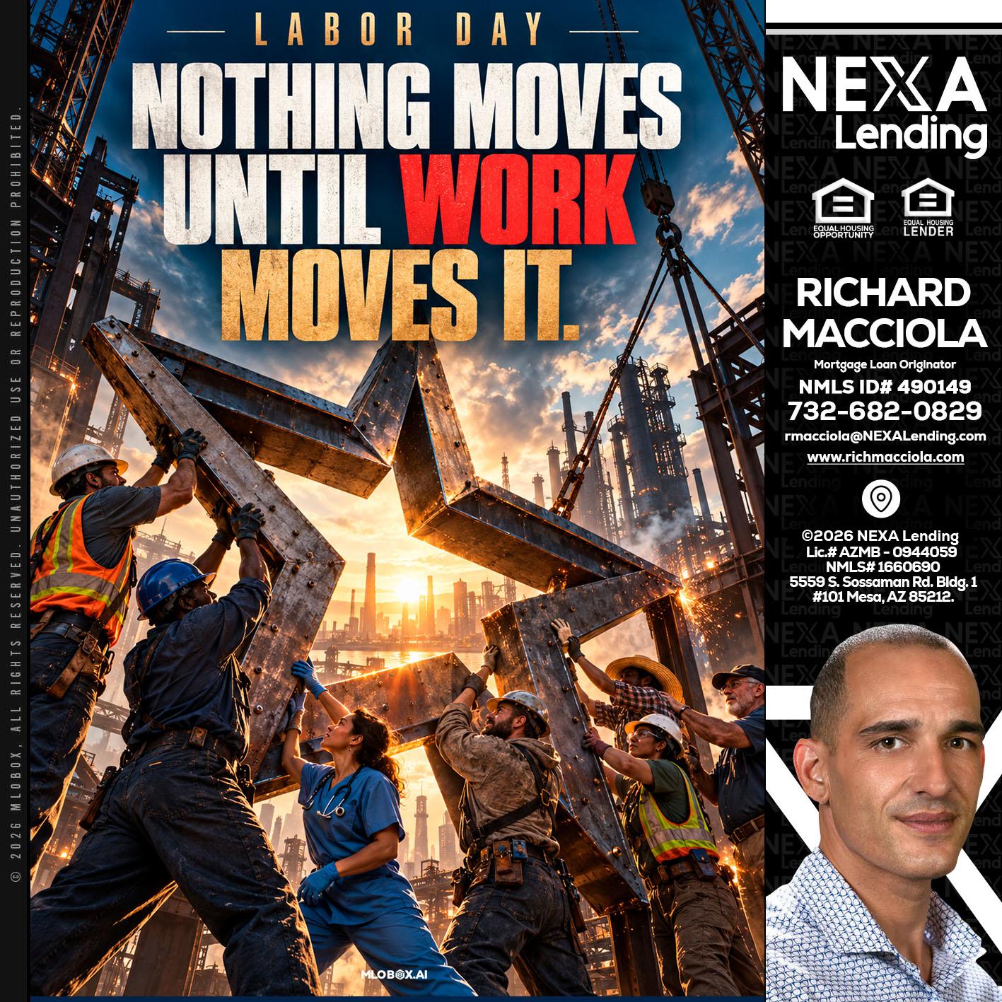 LABOR DAY - Richard Macciola -Mortgage Loan Originator