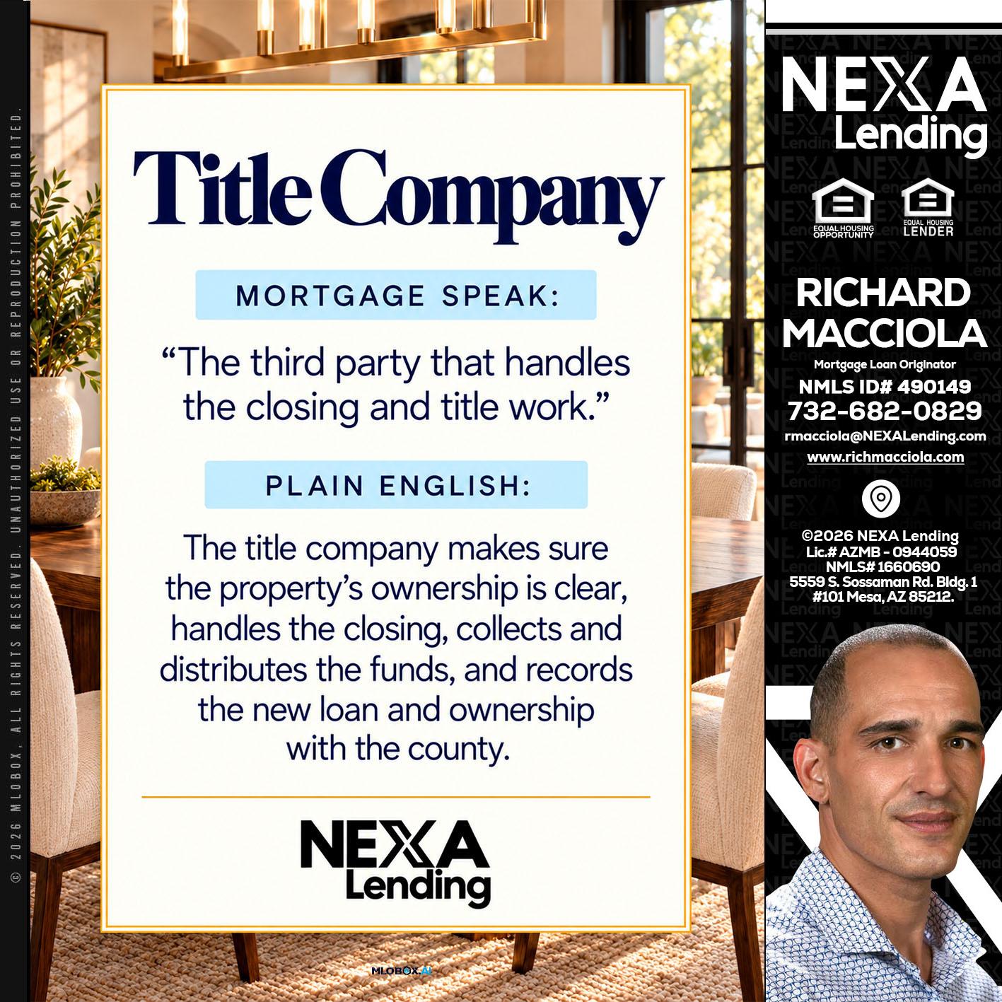 TITLE COMPANY - Richard Macciola -Mortgage Loan Originator