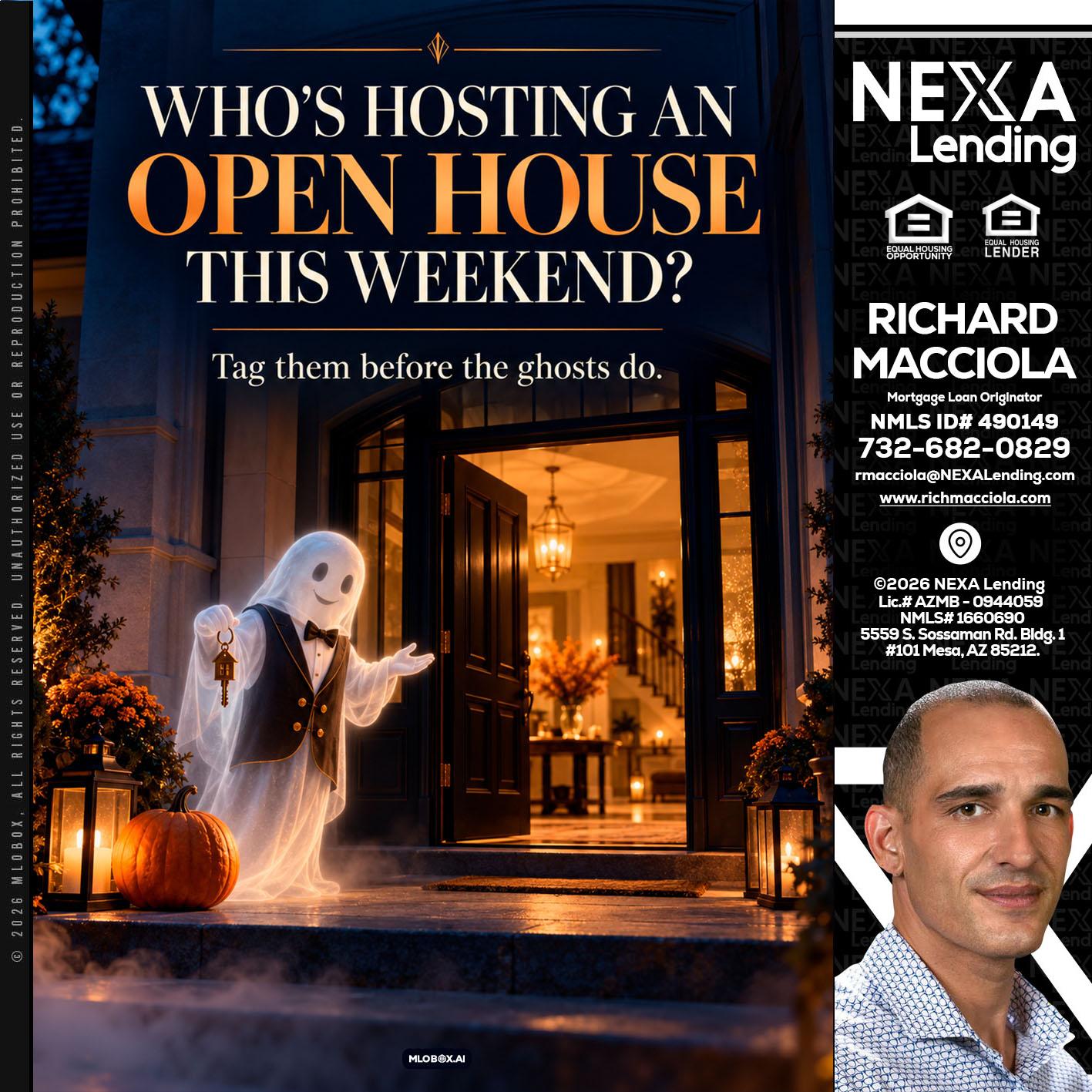 WHO IS HOSTING? - Richard Macciola -Mortgage Loan Originator
